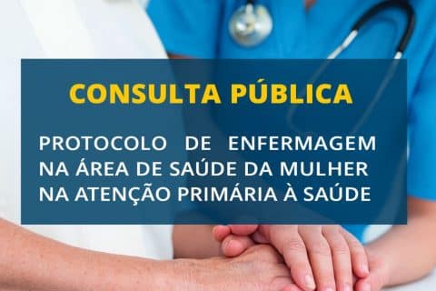 Coren-SP convoca enfermagem para Consulta Pública sobre novo Protocolo de Saúde da Mulher na Atenção Primária
